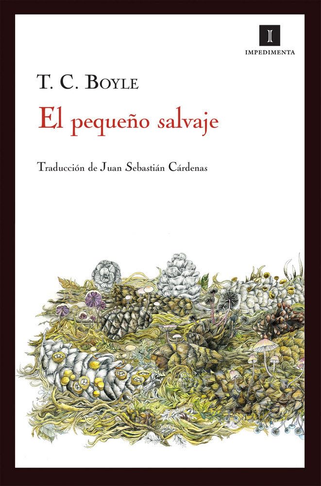 El pequeño salvaje (Impedimenta, Band 59) Contemporary literature