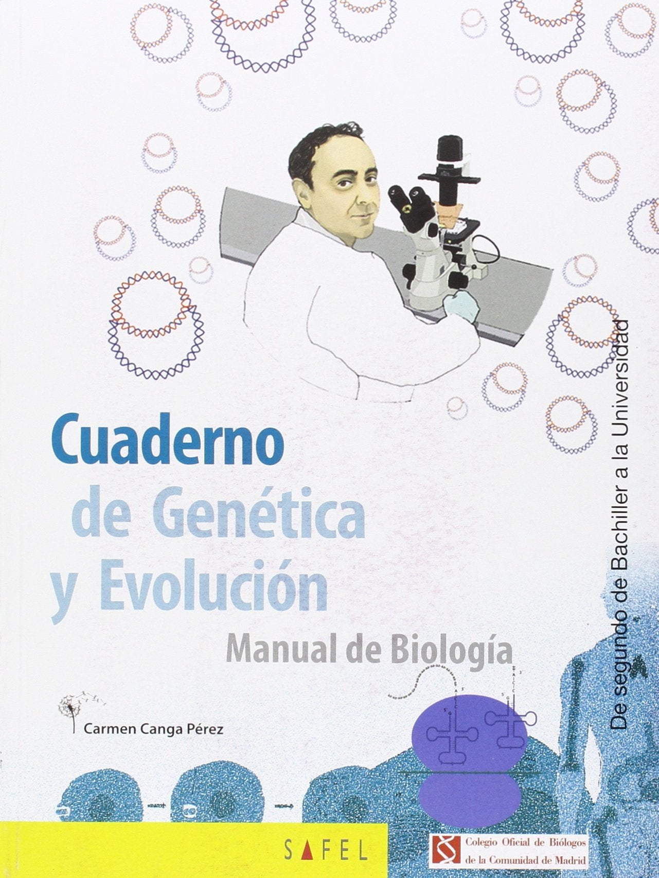 CUADERNO DE GENÉTICA Y EVOLUCIÓN: MANUAL DE BIOLOGÍA book