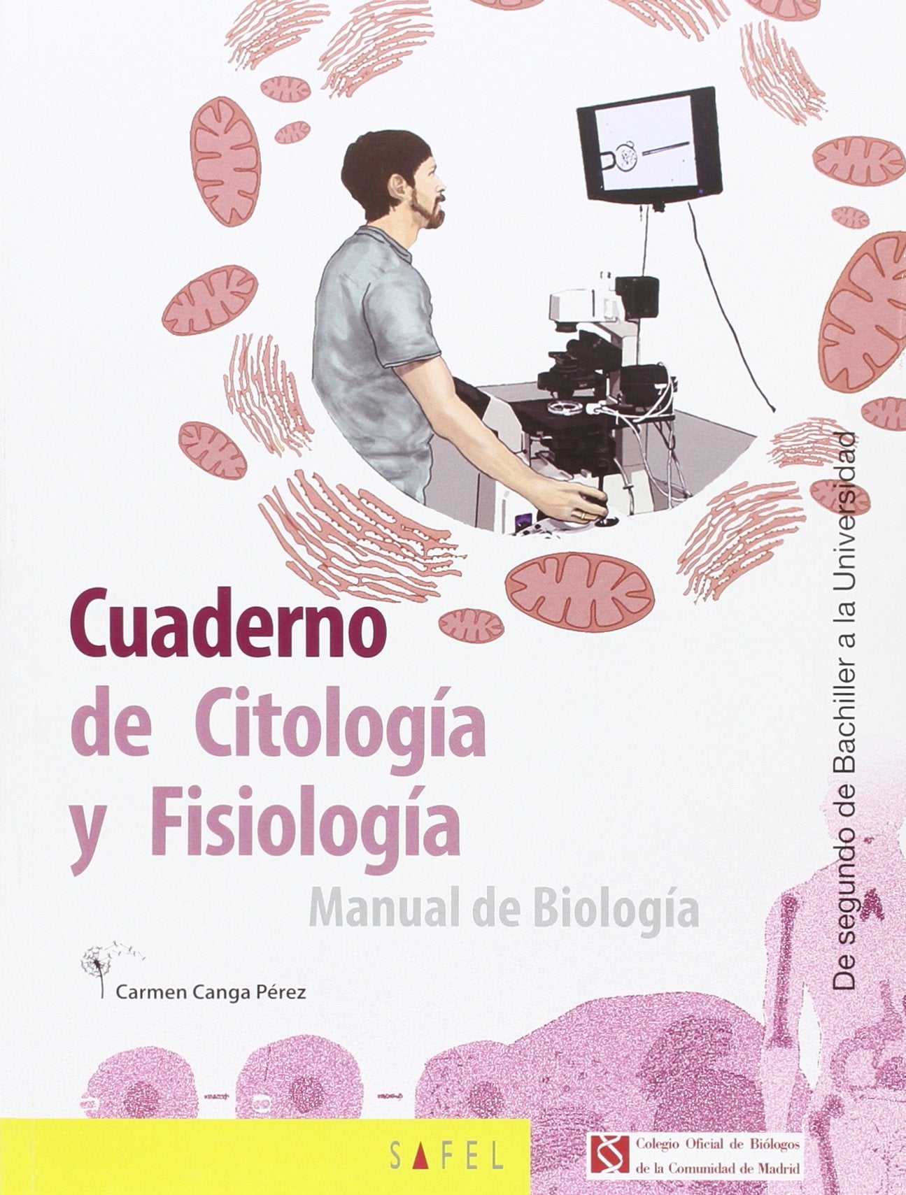 CUADERNO DE CITOLOGÍA Y FISIOLOGÍA: MANUAL DE BIOLOGÍA book