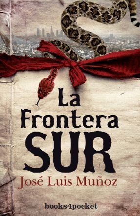 FRONTERA SUR, LA (B4P)(9788415139010) Action & Adventure