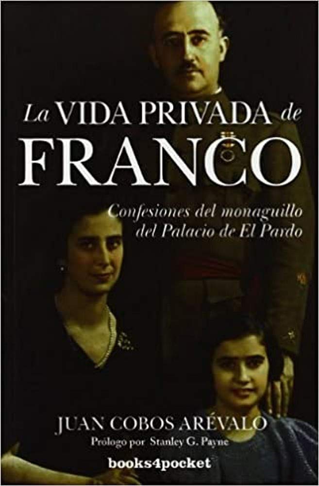B4P277. LA VIDA PRIVADA DE FRANCO Books