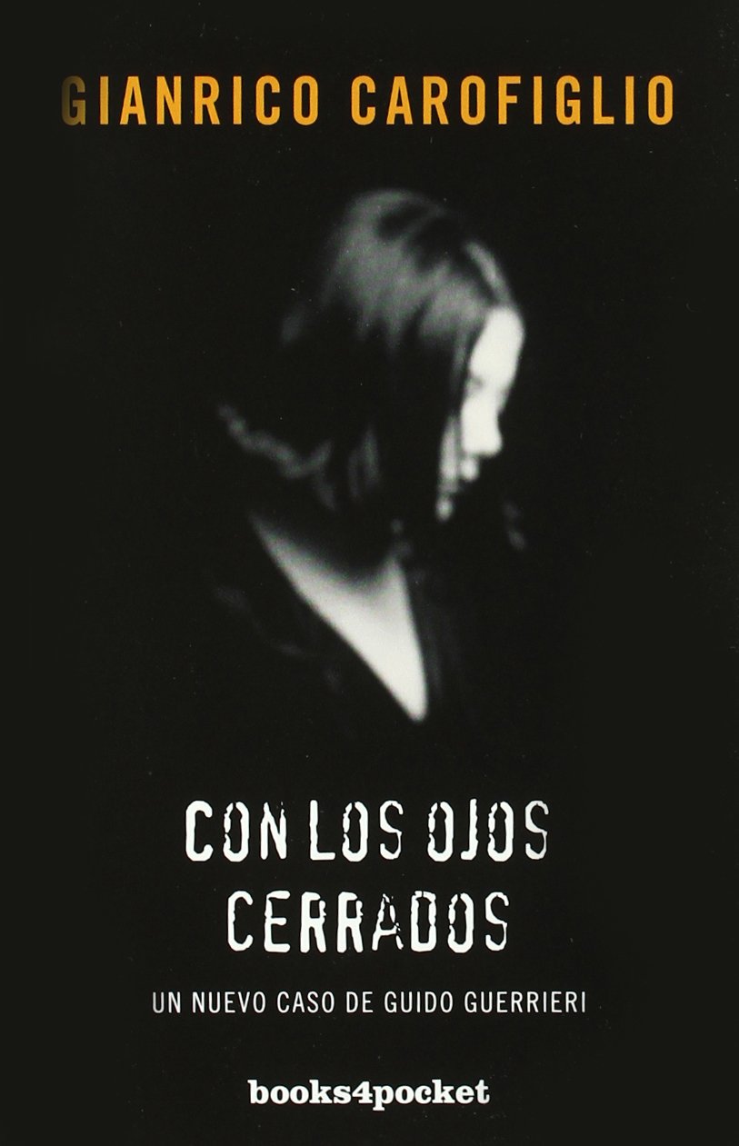 Con los Ojos Cerrados = With the Eyes Closed (Books4pocket narrativa) Action & Adventure