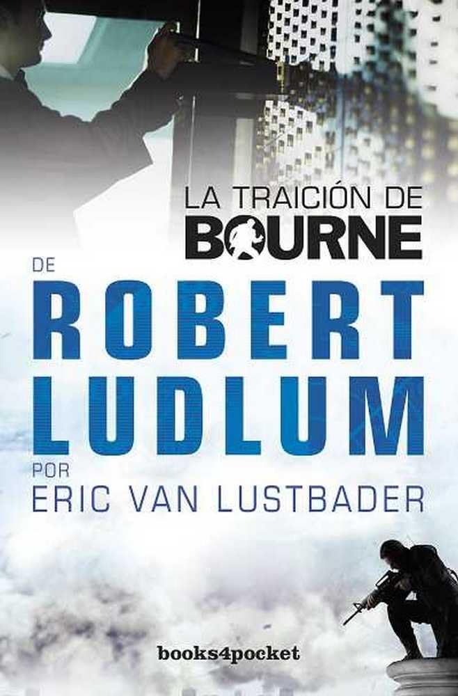 La traicion de Bourne / The Bourne Betrayal book