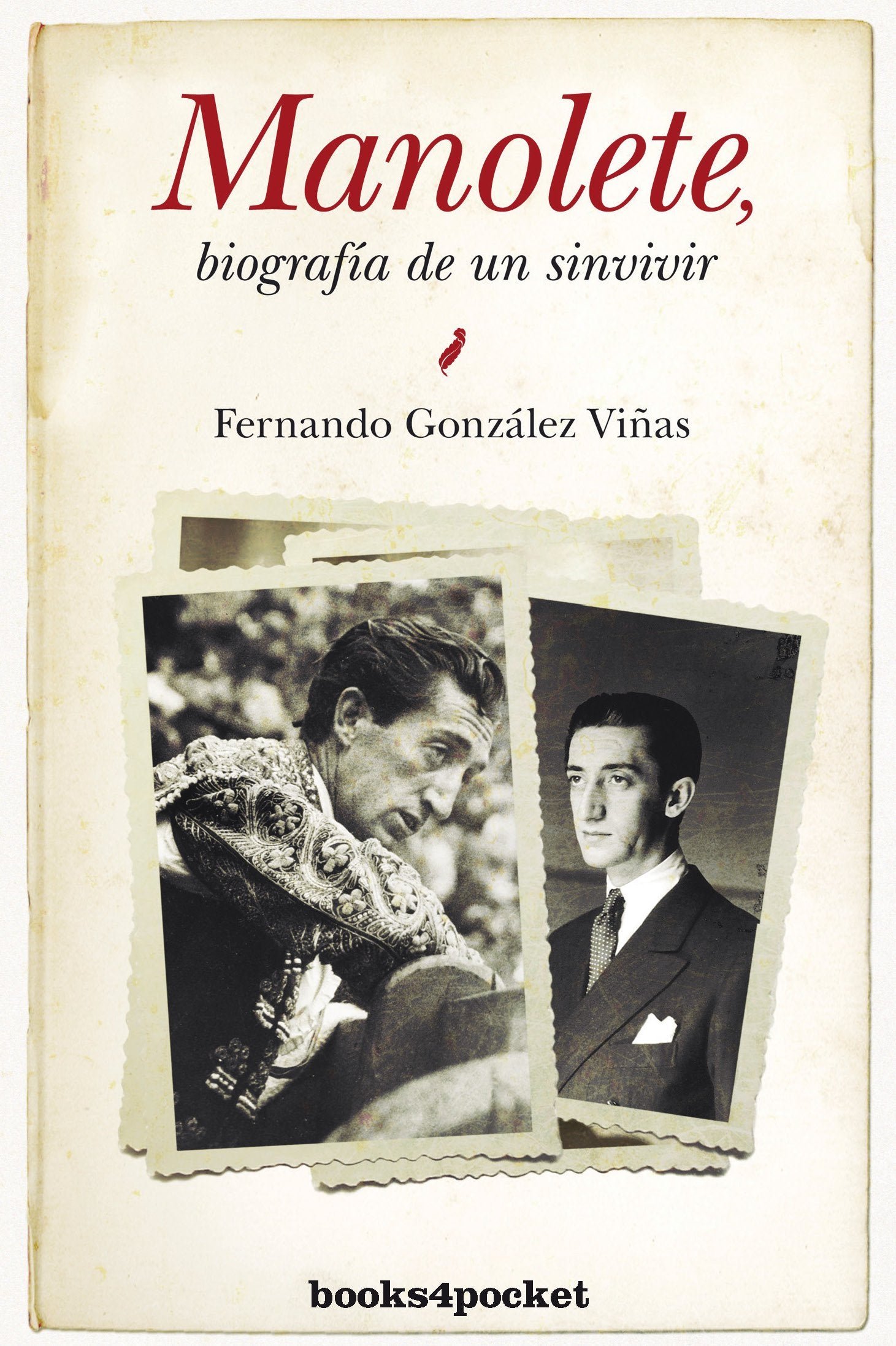Manolete, biografía de un sinvivir (Ensayo y Divulgación) Art & Literature