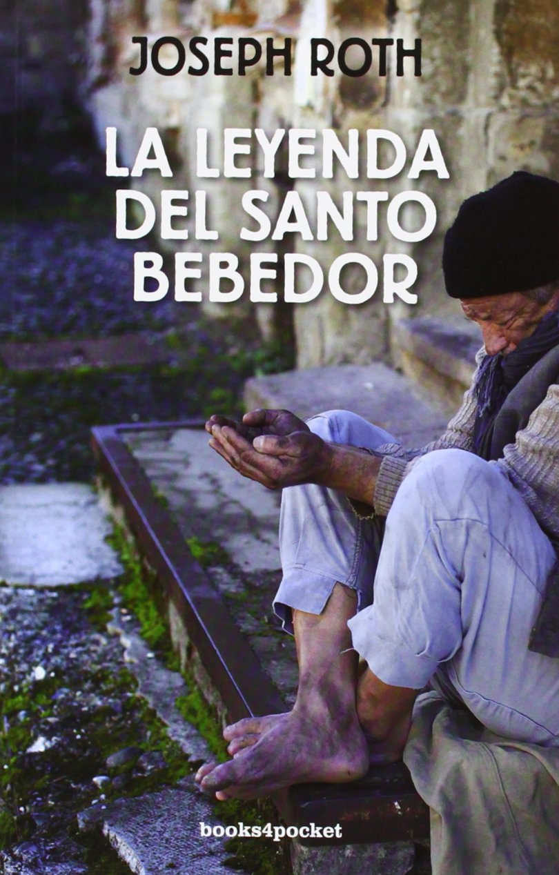 La leyenda del santo bebedor (Books4pocket) Books