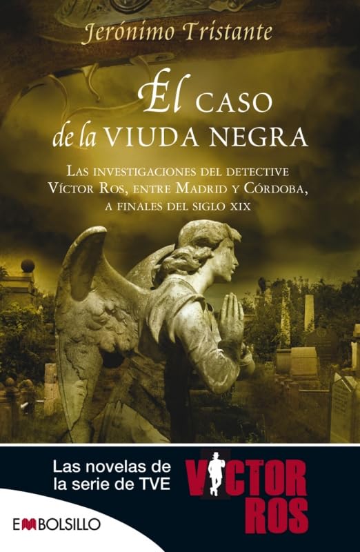 El caso de la viuda negra : las investigaciones del detective Víctor Ros entre Madrid y Córdoba, a finales del siglo XIX Learning & Reference