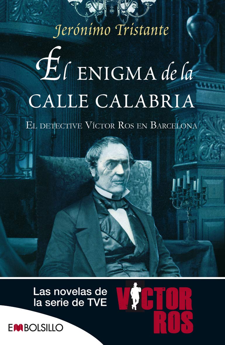 El enigma de la calle Calabria : el detective Víctor Ros en Barcelona Crime & Thrillers