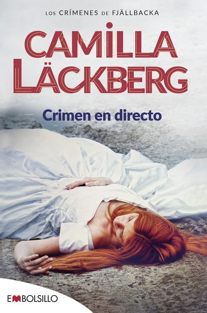 Crimen en directo: Un retrato perfecto de Fjällbacka y un interesante análisis psicológico de sus habitantes. (EMBOLSILLO) Contemporary literature Books