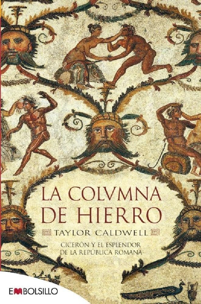 La columna de hierro/ A Pillar of Iron book