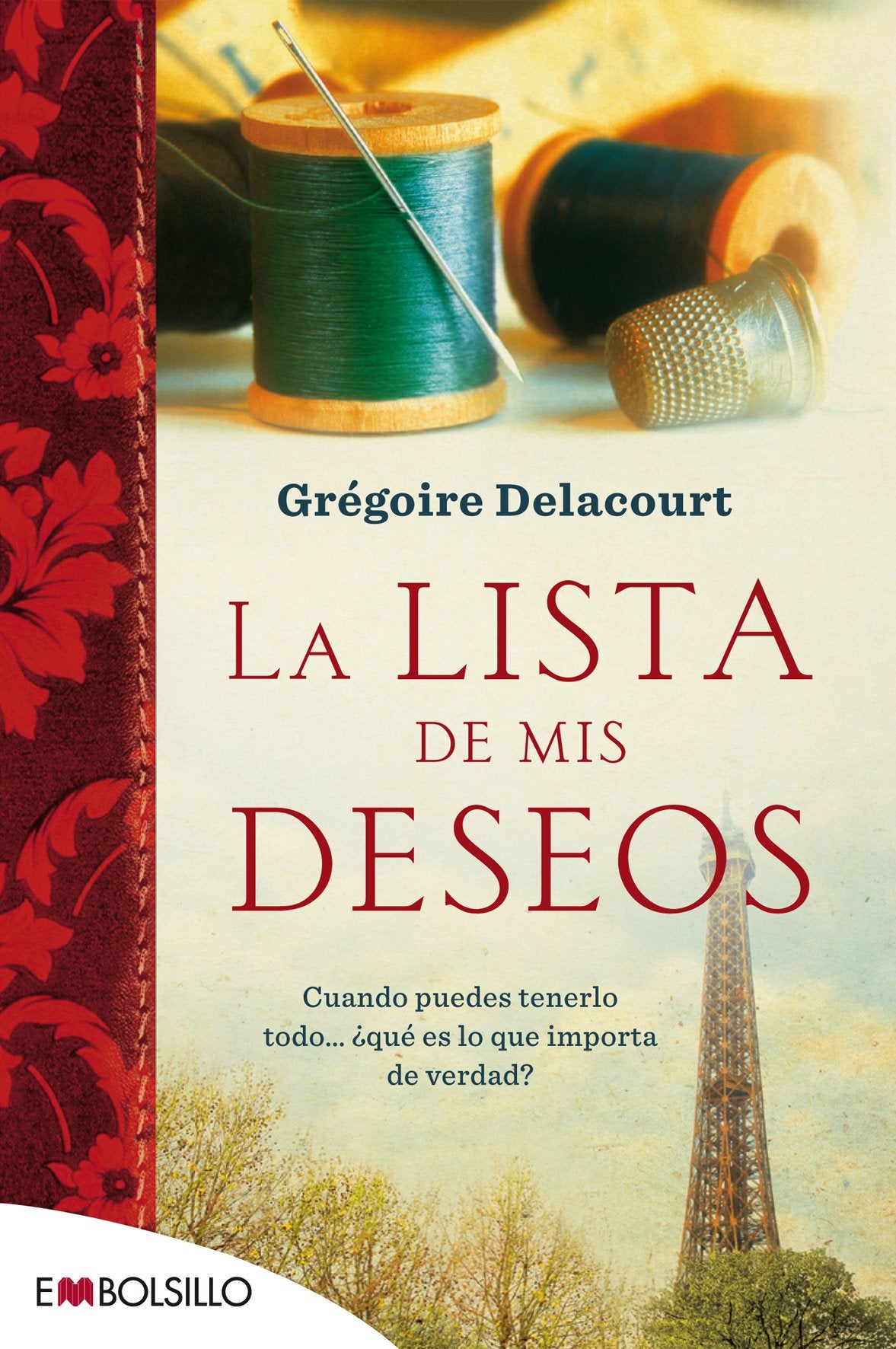La Lista de mis Deseos: Cuando Puedes Tenerlo Todo... Que Es Lo Que Importa de Verdad? = My Wish List: Cuando puedes tenerlo todo... ¿qué es lo que importa de verdad? (EMBOLSILLO) Contemporary literature Books