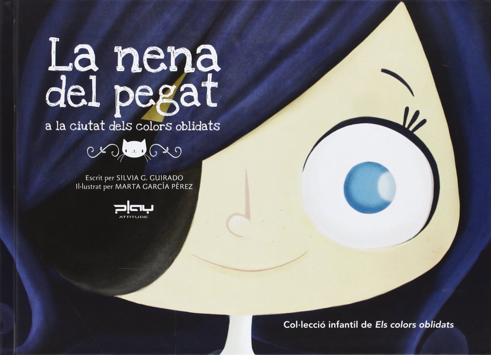 La nena del pegat a la ciutat dels colors oblidats book