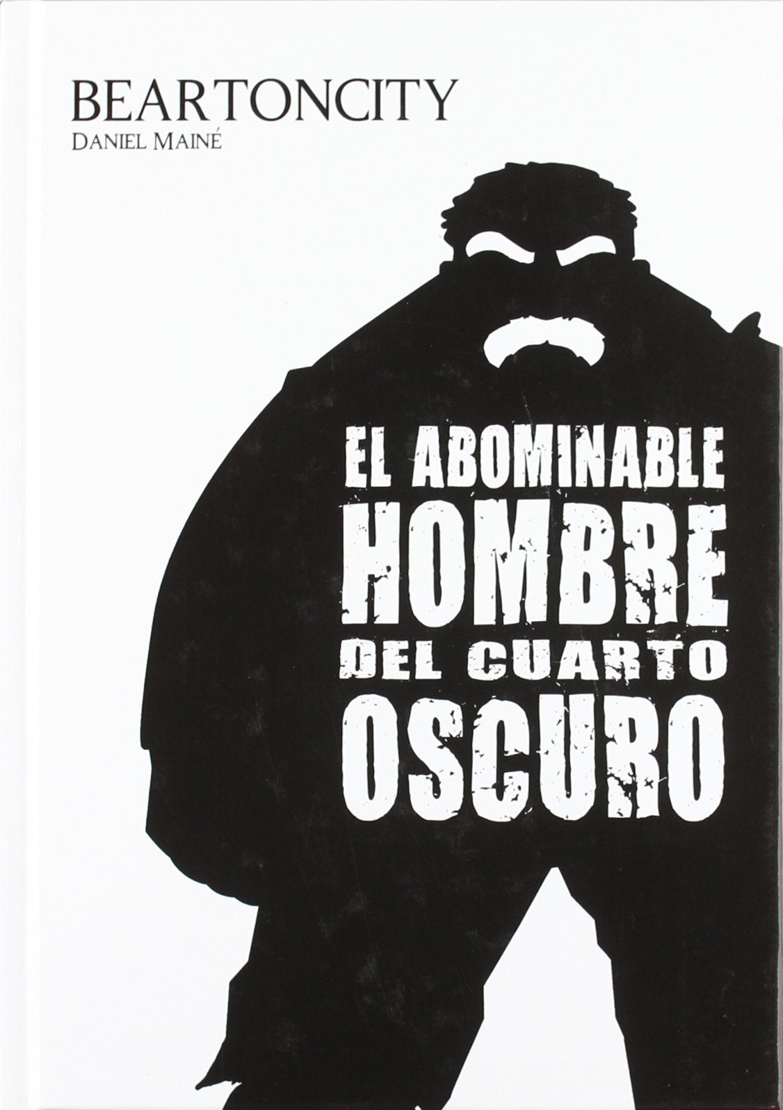 Beartoncity, El abominable hombre del cuarto oscuro Books