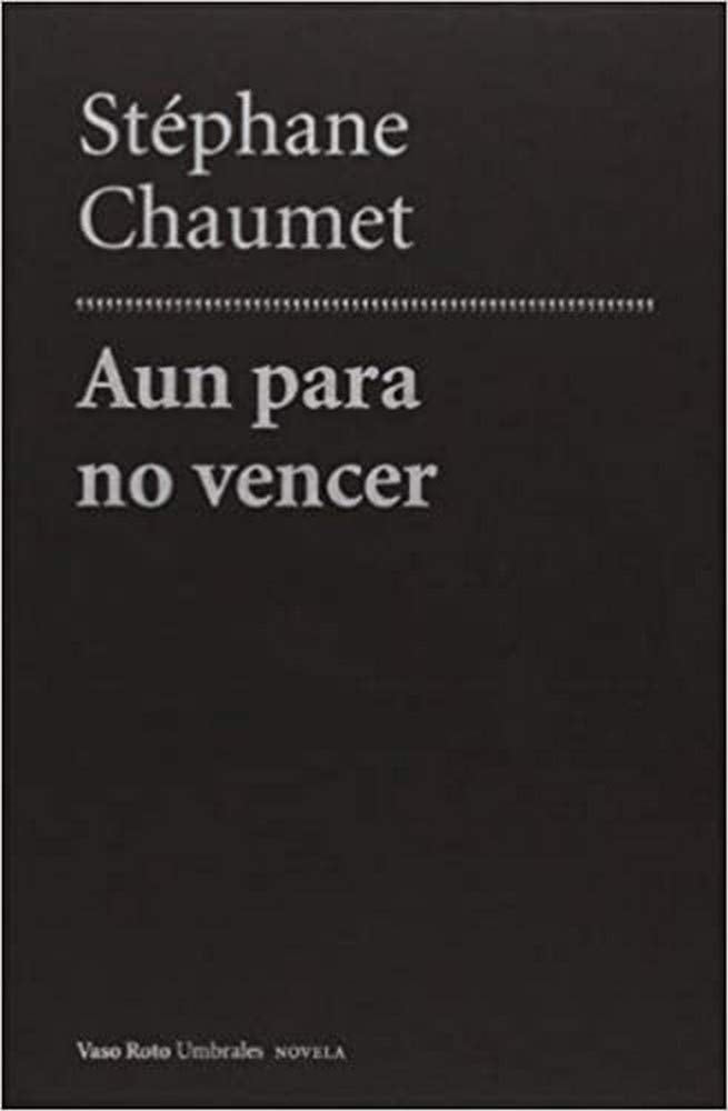 Chaumet, S: Aún para no vencer book