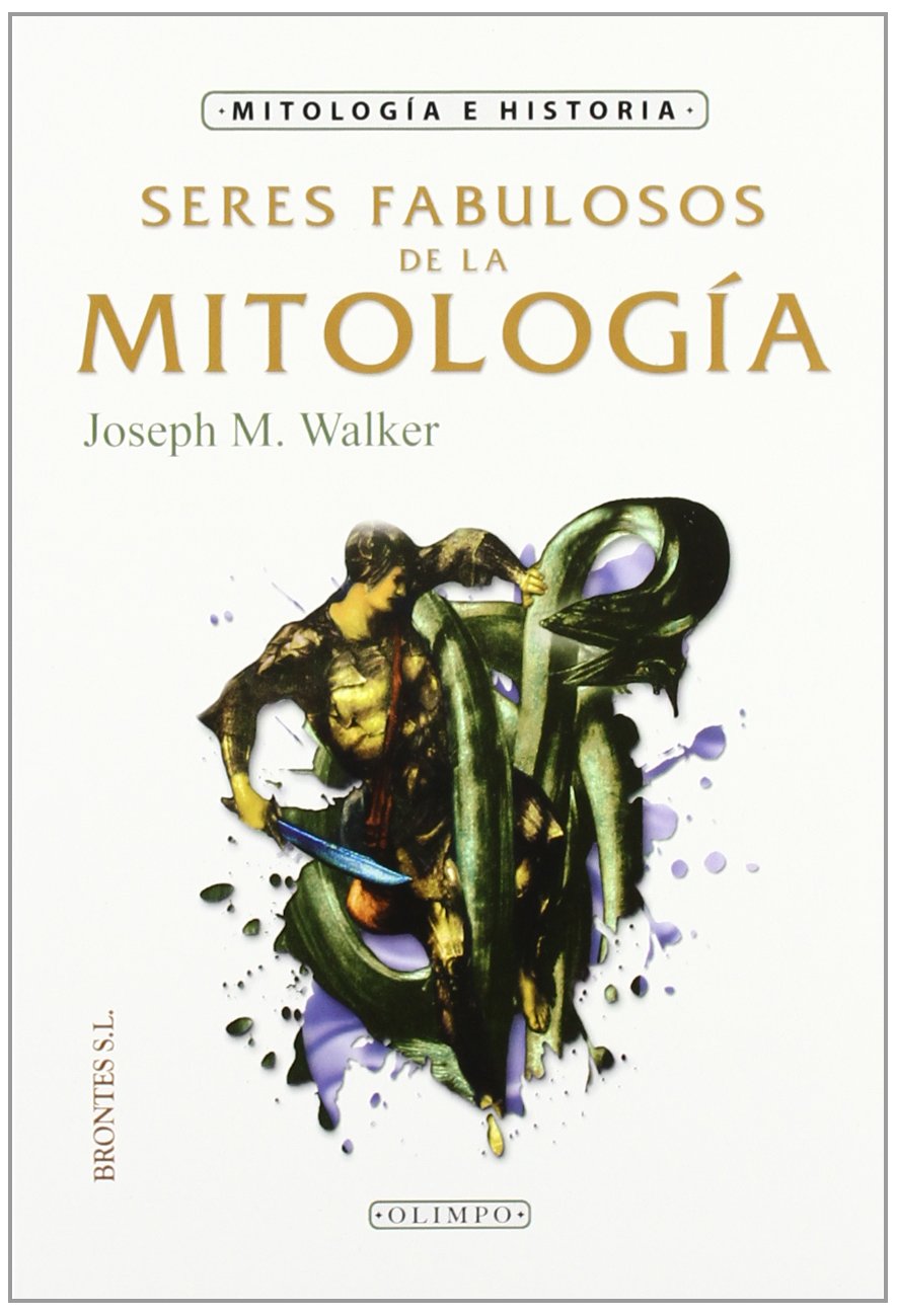 Seres fabulosos de la mitología book