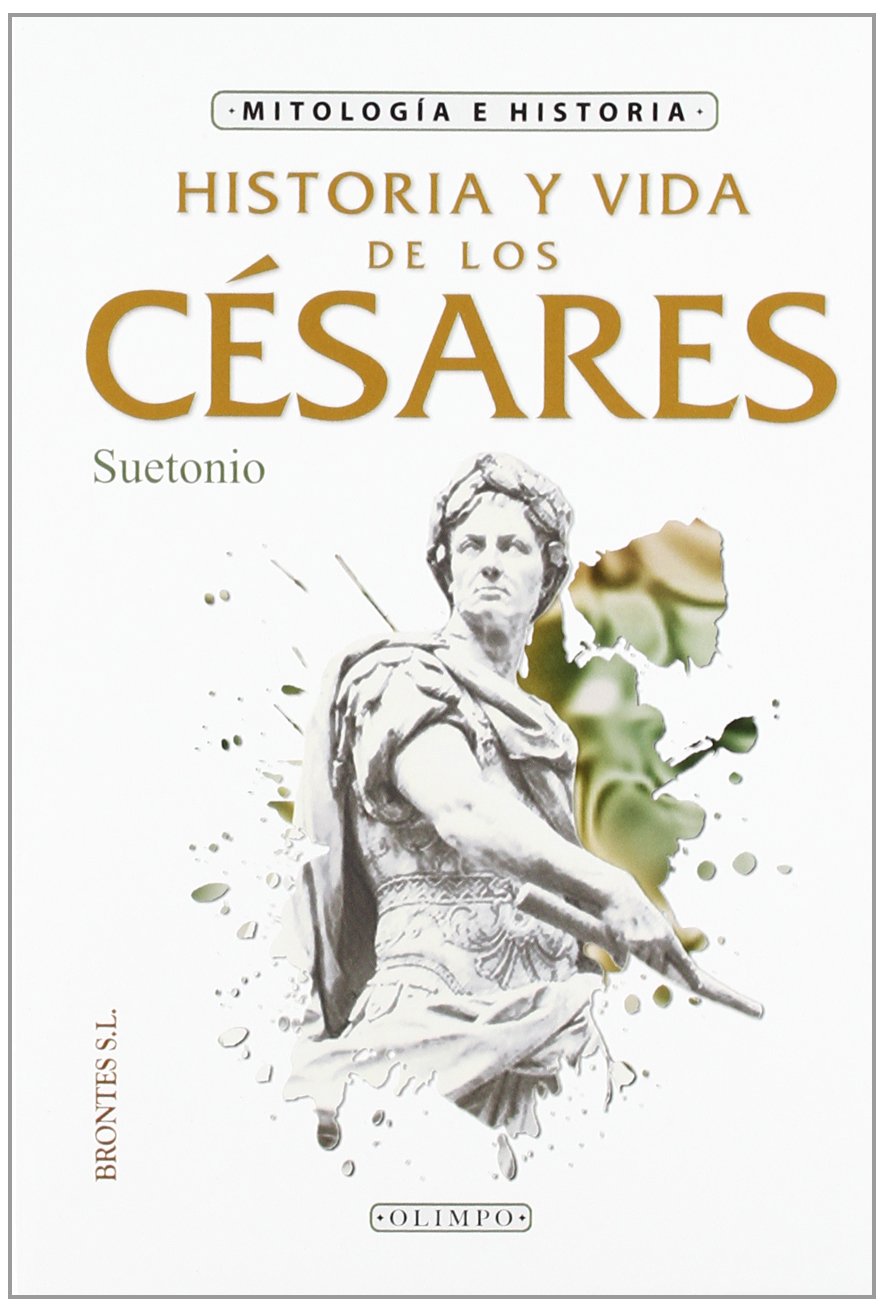 HISTORIA Y VIDA DE LOS CÉSARES Social Sciences