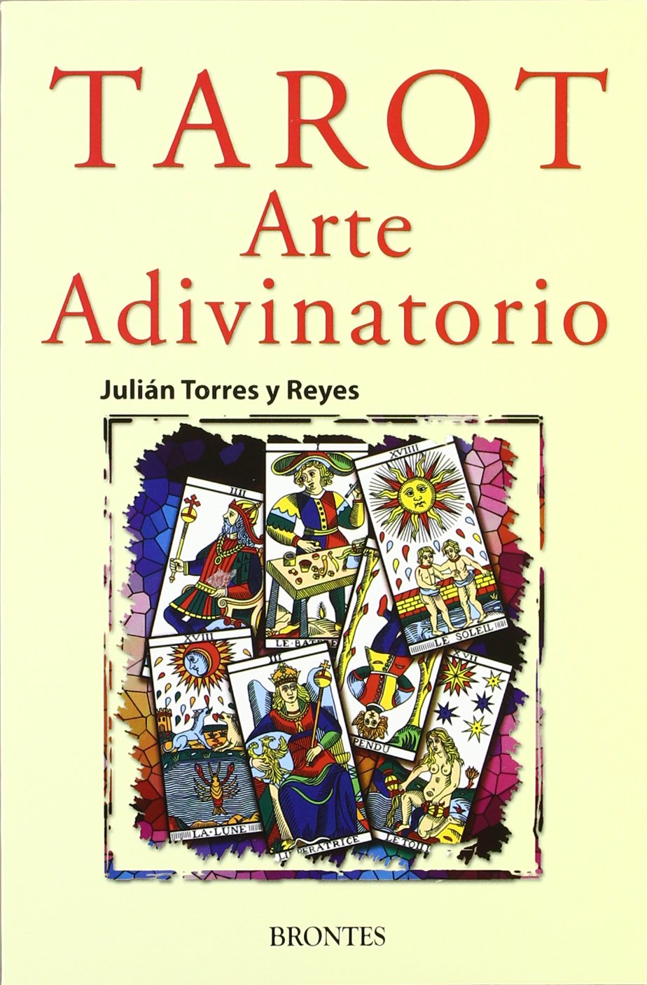 Tarot : arte adivinatorio Religion & Esotericism