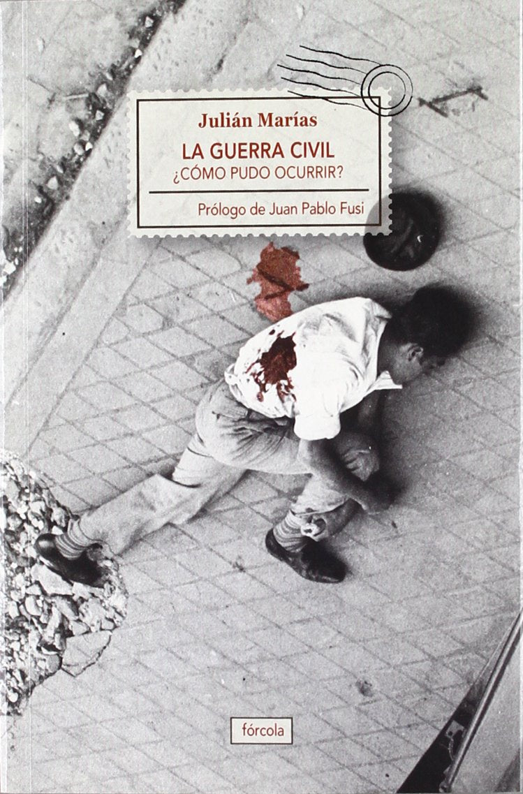 La Guerra Civil : ¿cómo pudo ocurrir? (Singladuras, Band 11) Politics & History