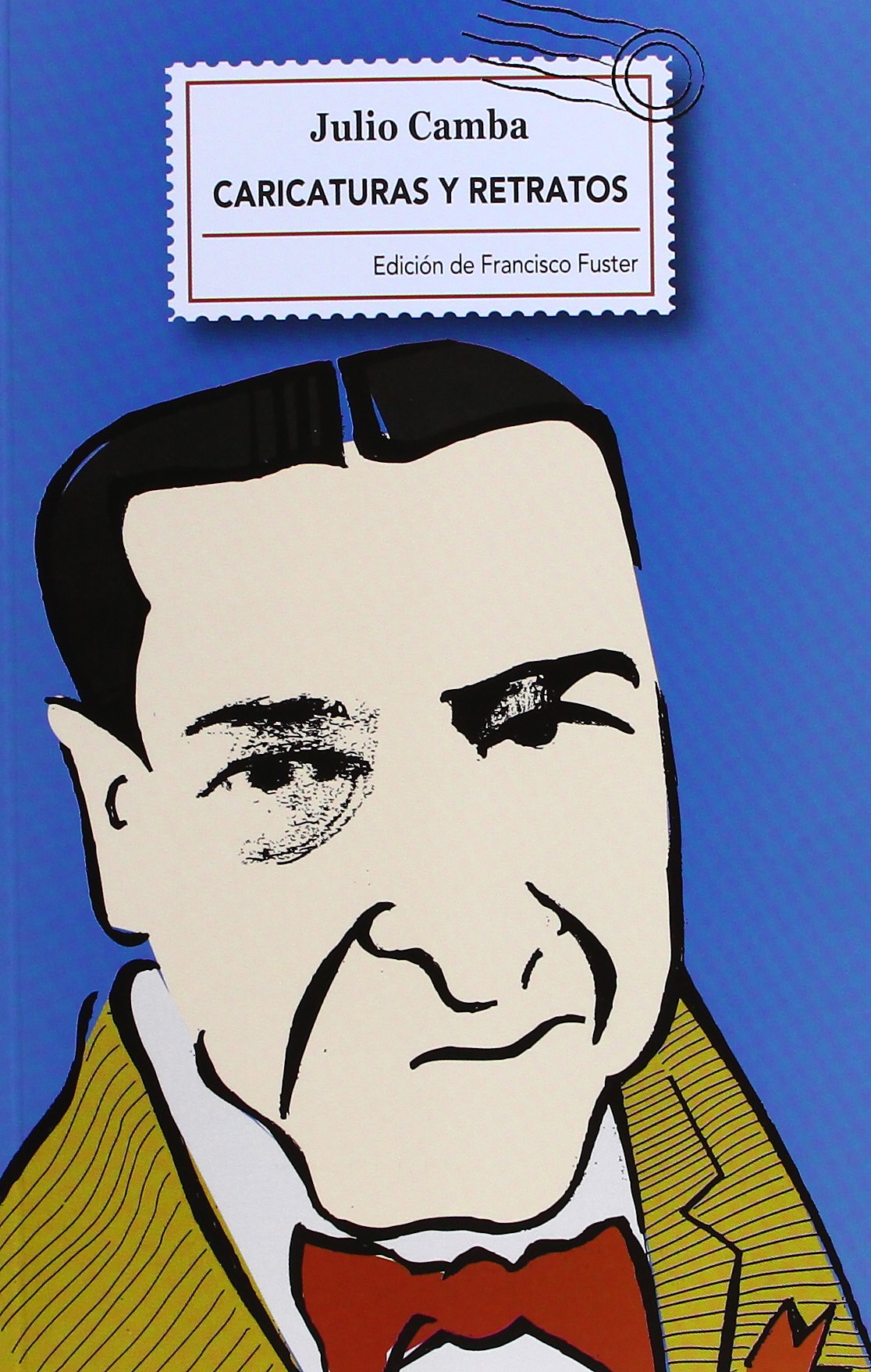 Caricaturas y retratos : semblanzas de escritores y pensadores book