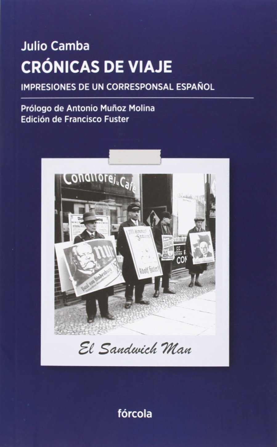 Crónicas de viaje : impresiones de un corresponsal español Contemporary literature Books