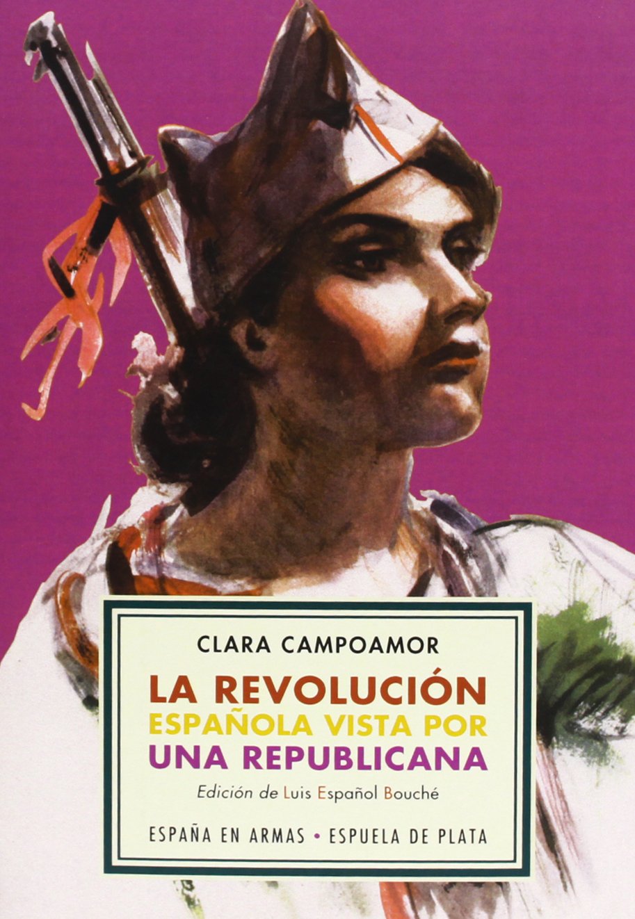 La revolución española vista por una republicana book
