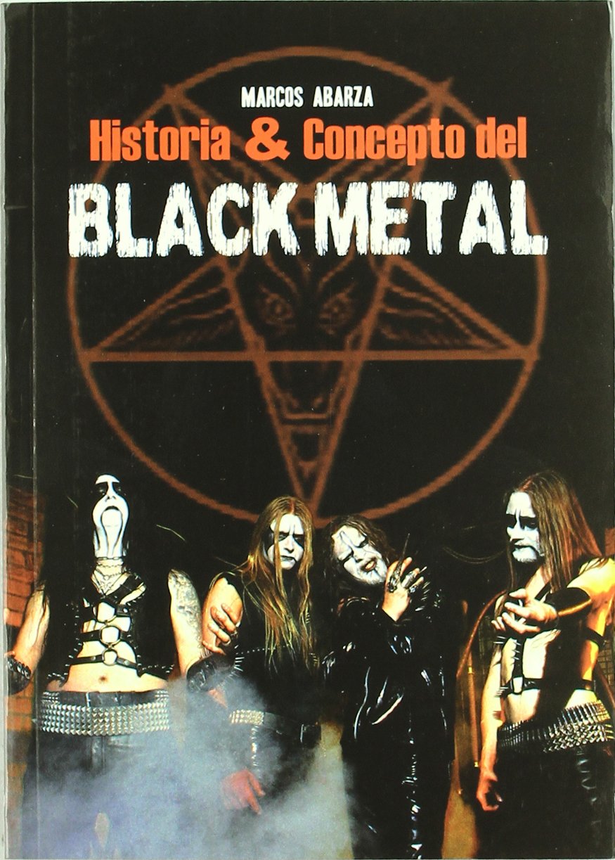 Historia & concepto del Black Metal book
