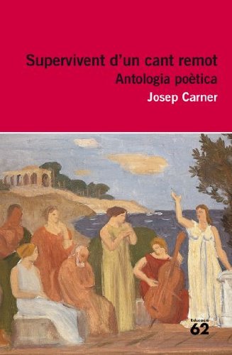Supervivent d'un cant remot : antologia poètica (Educació 62) Fiction