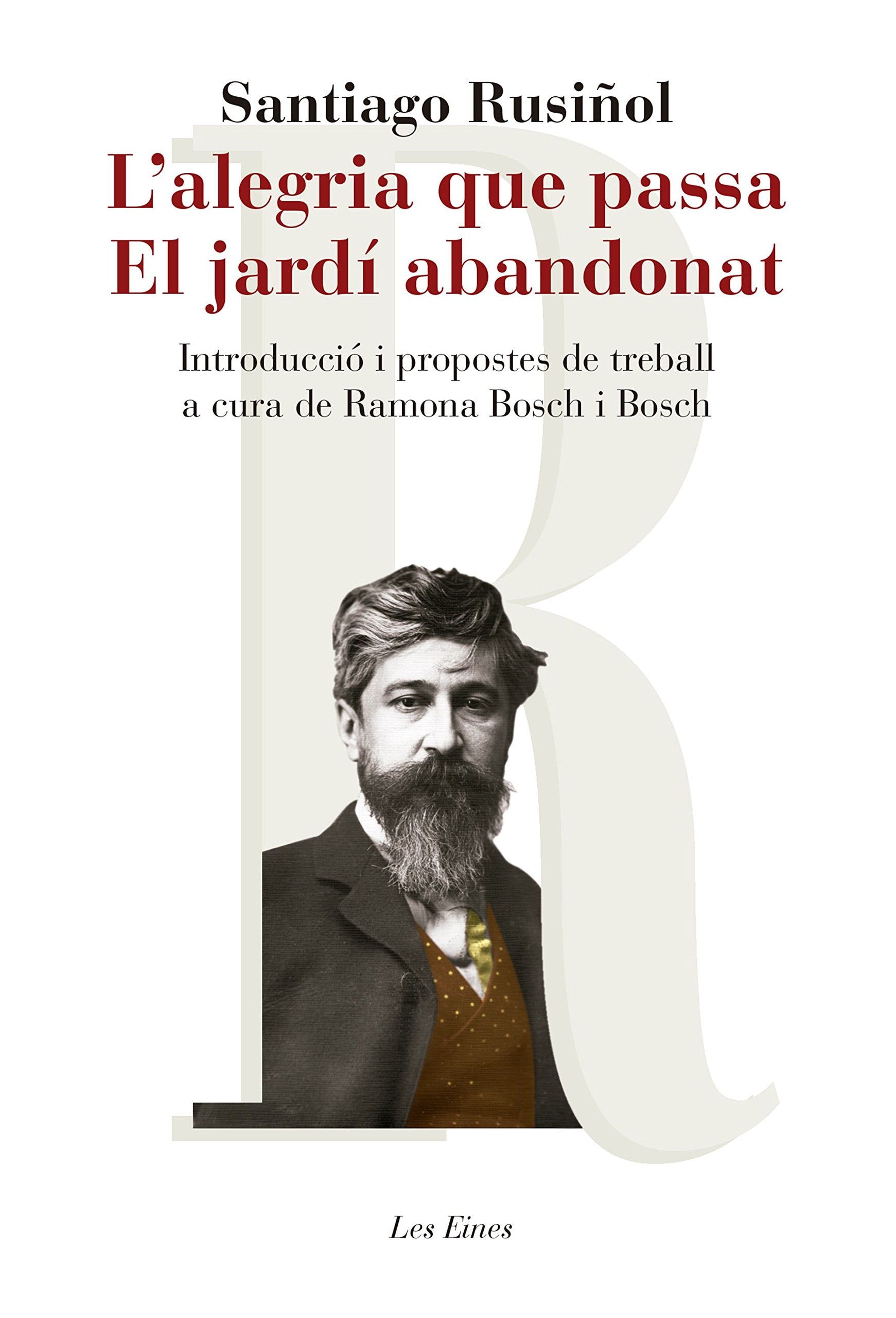 L'alegria que passa. El jardí abandonat: Introducció i propostes de treball a cura de Ramona Bosch i Bosch (LES EINES, Band 4) Drama