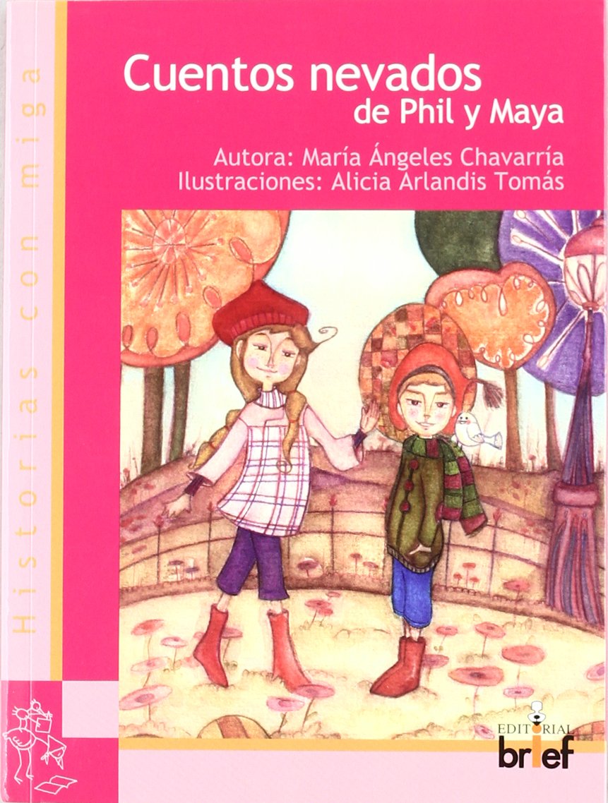 Cuentos nevados de Phil y Maya Social Sciences