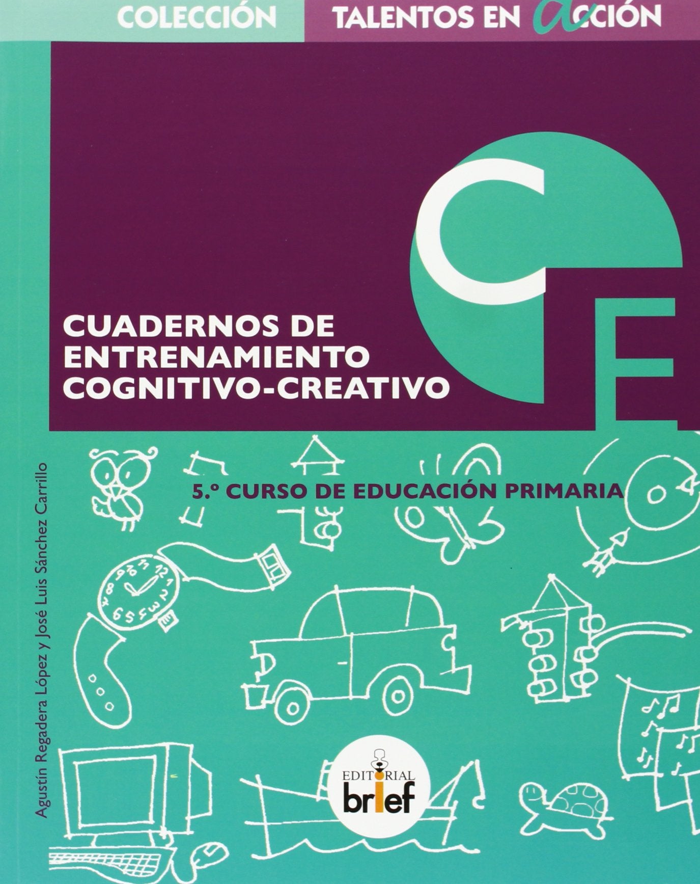 Talentos en acción , entrenamiento cognitivo-creativo, 5 Educación Primaria. Cuaderno Books