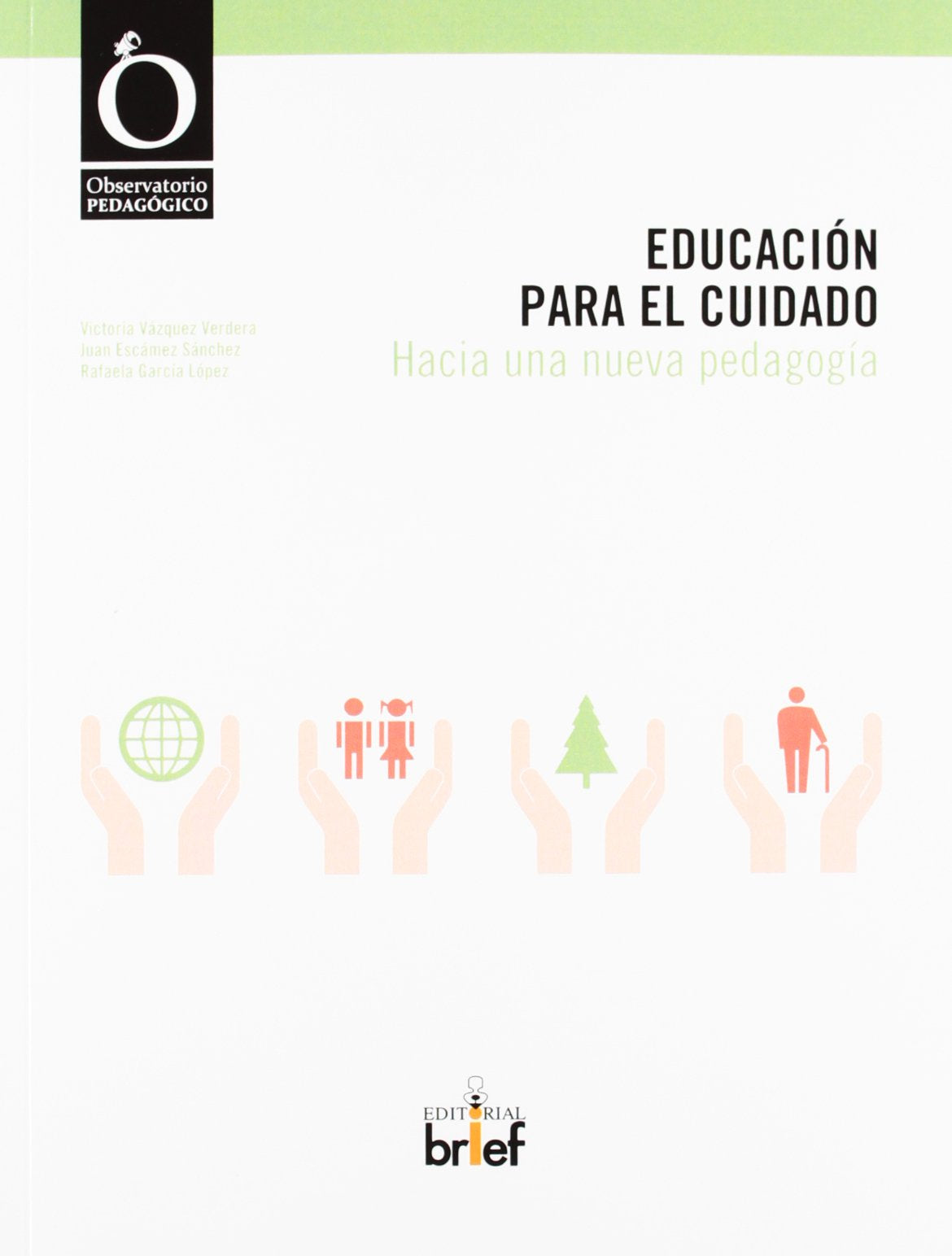Educación para el cuidado: Hacia una nueva pedagogía book