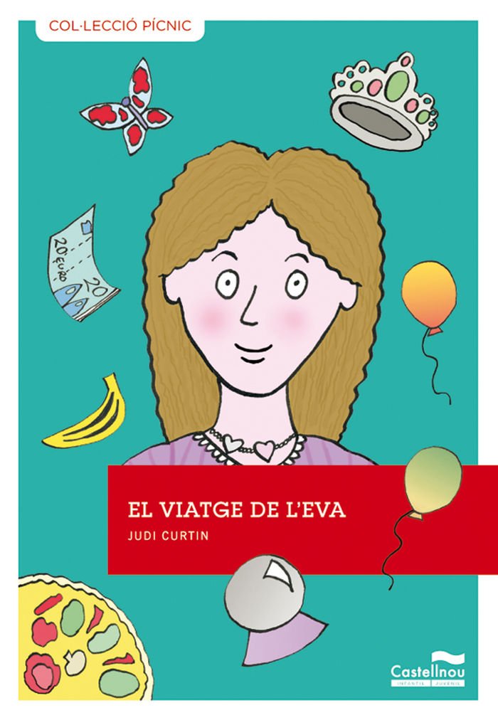 El viatge de l'Eva (Col·lecció Pícnic, Band 22) Social Sciences