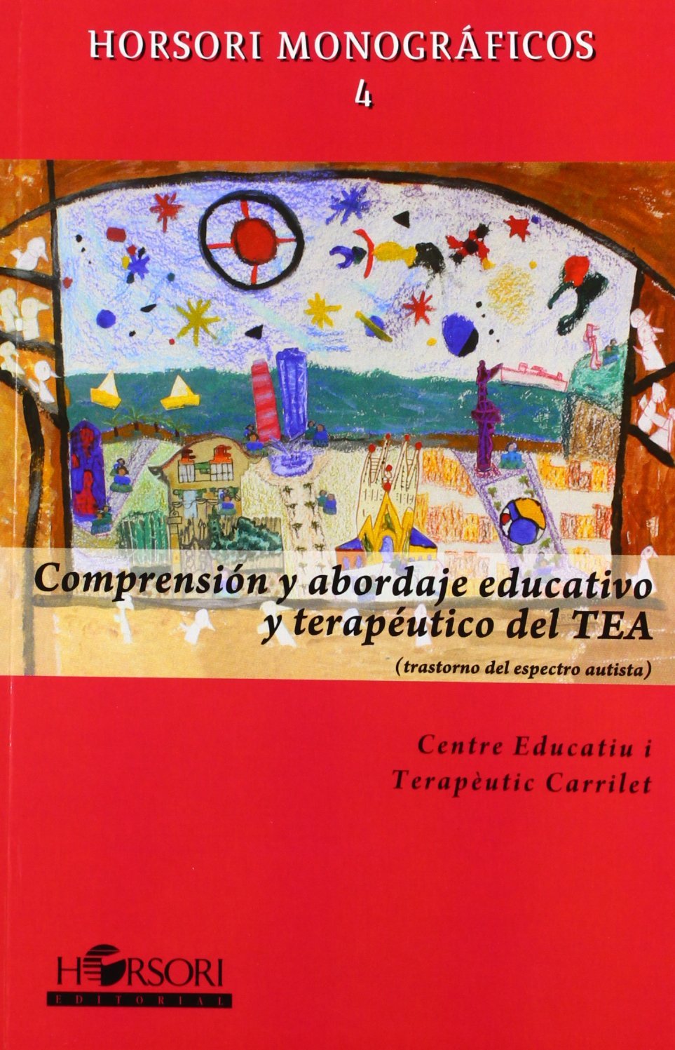 Comprensión y abordaje educativo y terapéutico del TEA book