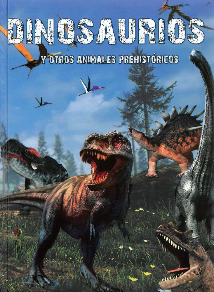 Dinosaurios y Otros Animales Prehistóricos book