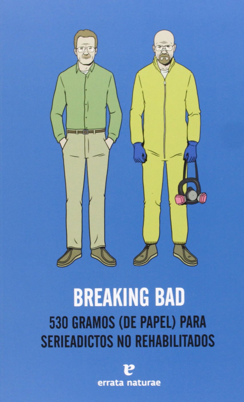Breaking bad : 530 gramos (de papel) para serieadictos no rehabilitados Media & Communication