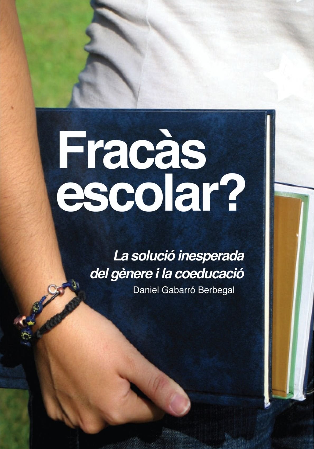 Fracàs Escolar? La Solució Inesperada Del Gènere I La Coeducació Books