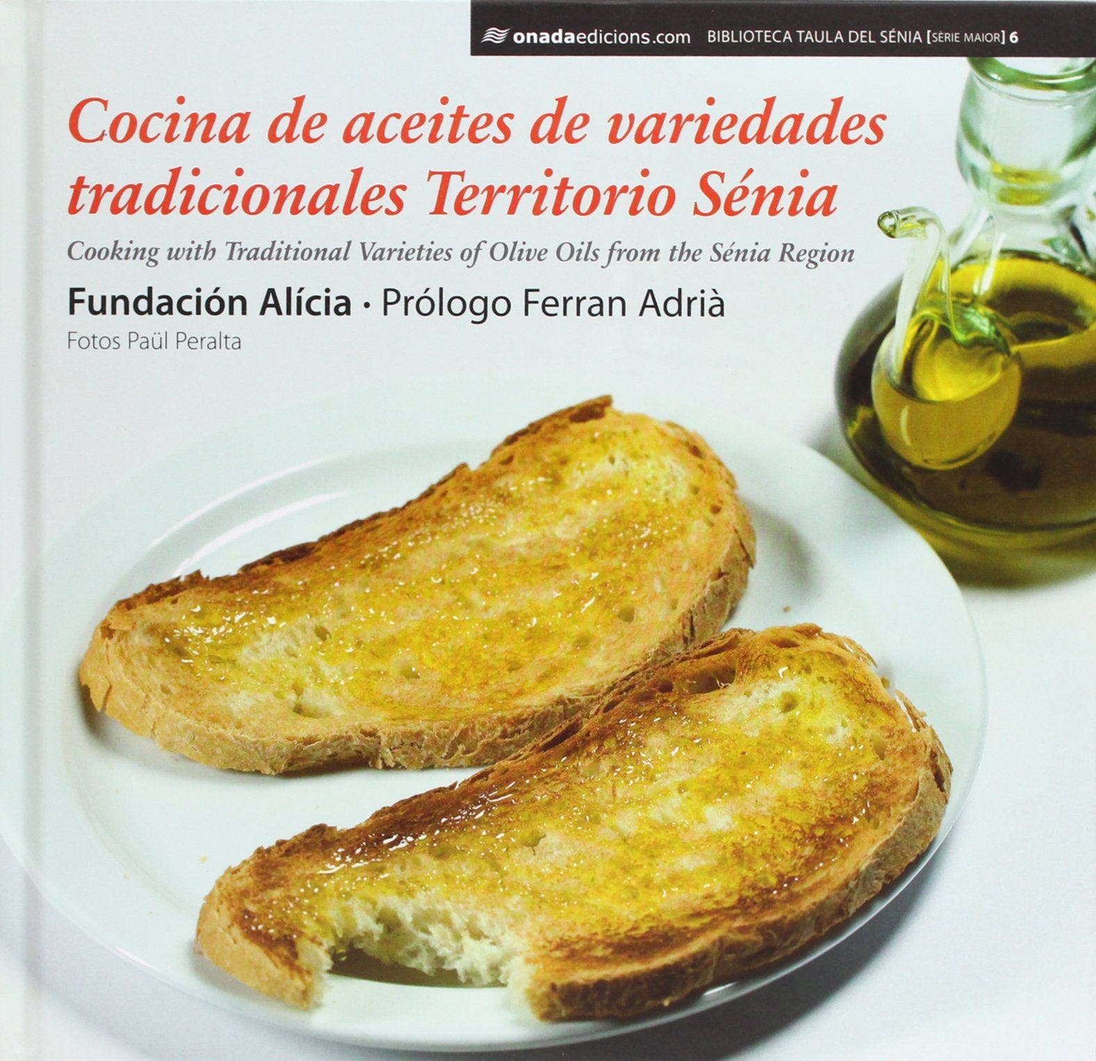 Cocina de aceites de variedades tradicionales Territorio Sénia book