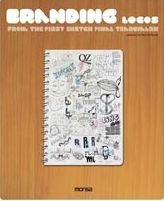 Branding Logos: From the First Sketch to Final Trademark Film, Art & Culture