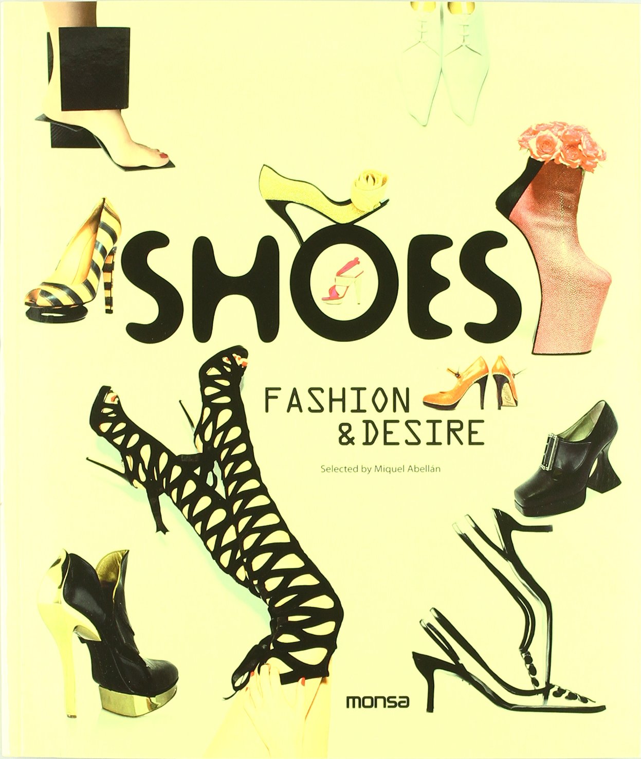Shoes: Fashion & Desire book