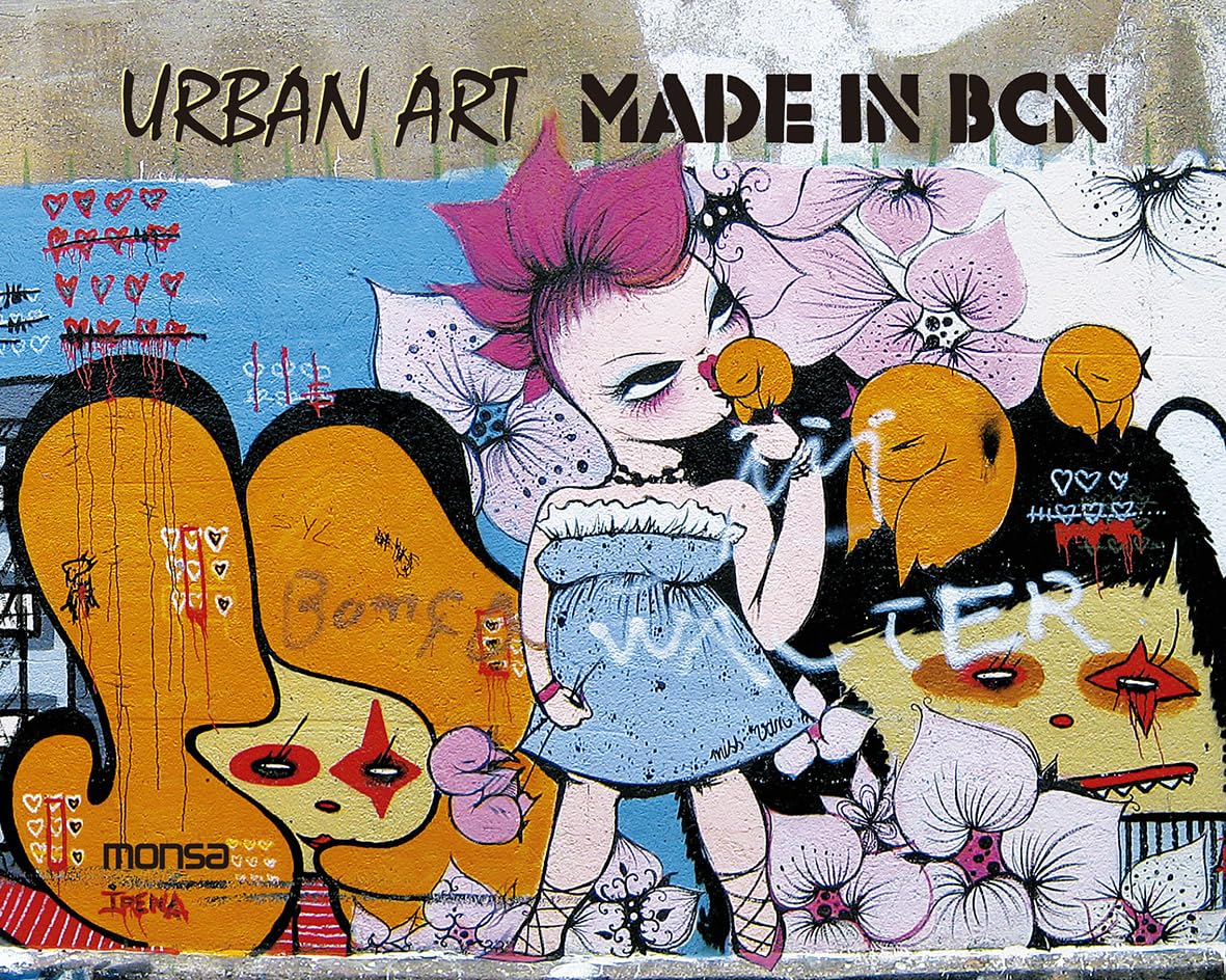 Urban art made in Bcn: Edition bilingue anglais-espagnol Film, Art & Culture