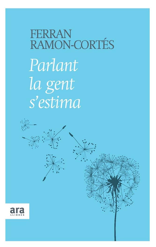 Ramon-Cortés Montaner, F: Parlant la gent s'estima book