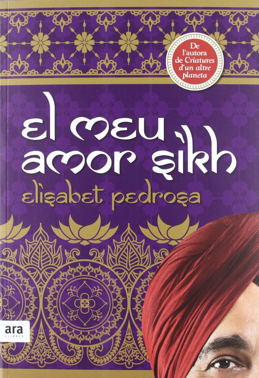 Pedrosa Domenech, E: Meu amor sikh : Jaan, una història basa Contemporary literature