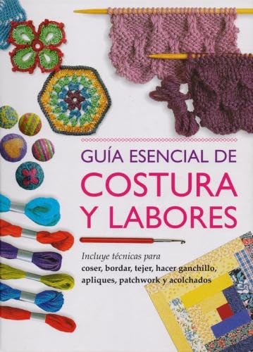Guía esencial de costura y labores book
