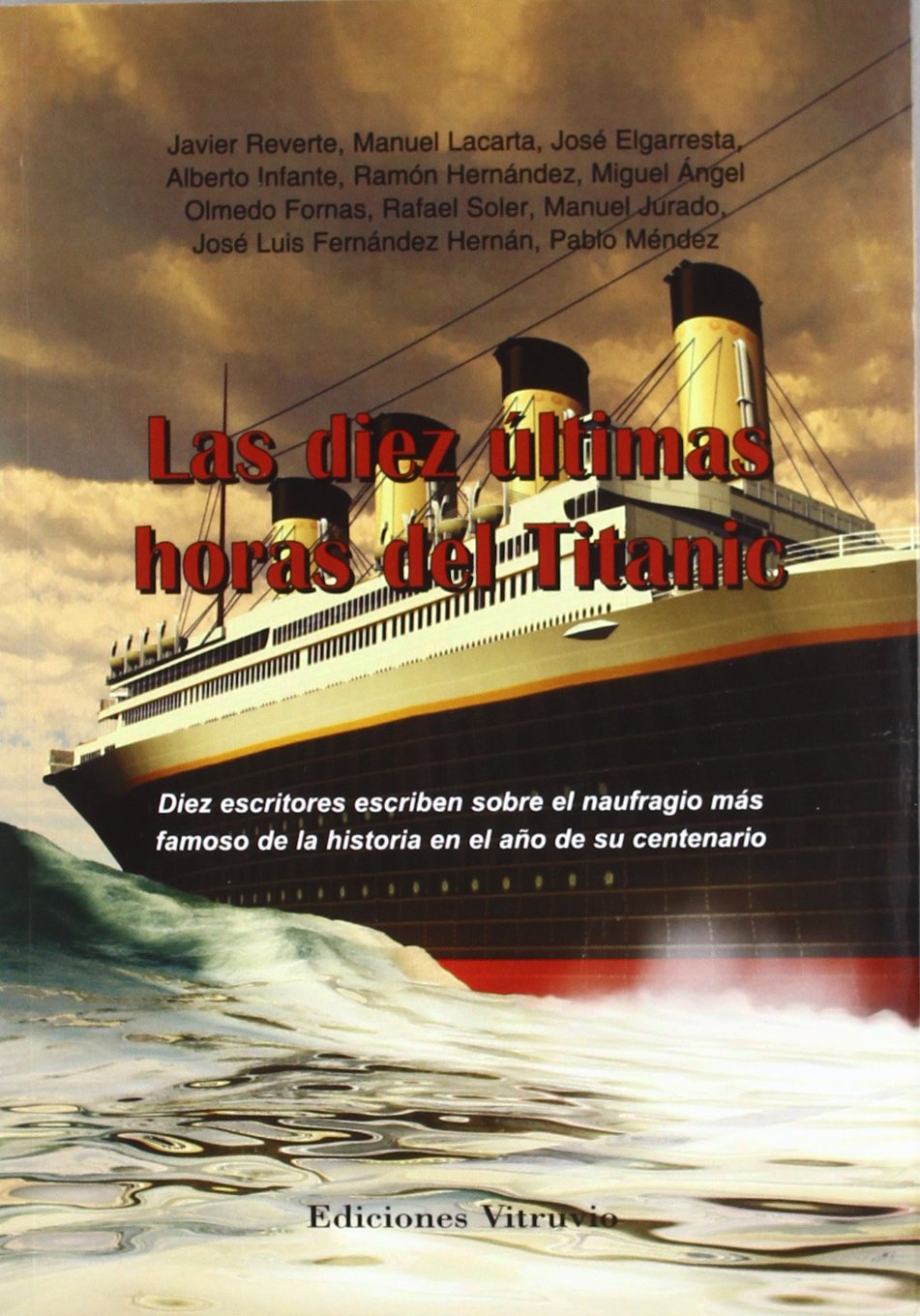 Las diez ultimas horas del titanic book