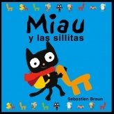 Miau y las sillitas / Meeow and the Little Chairs book