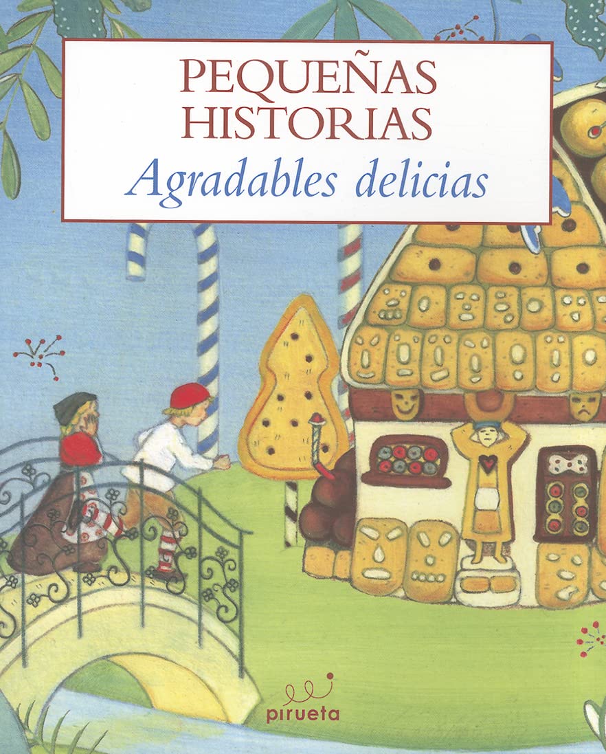Agradables delicias / Pleasant Delights book