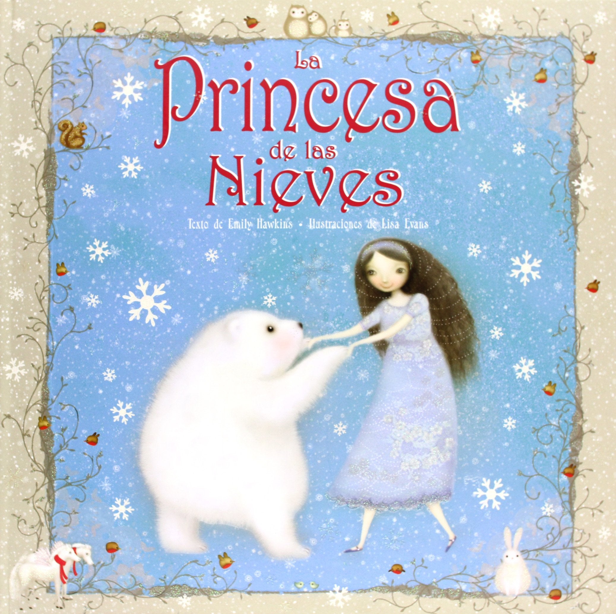 La princesa de las nieves / The Snow Princess book