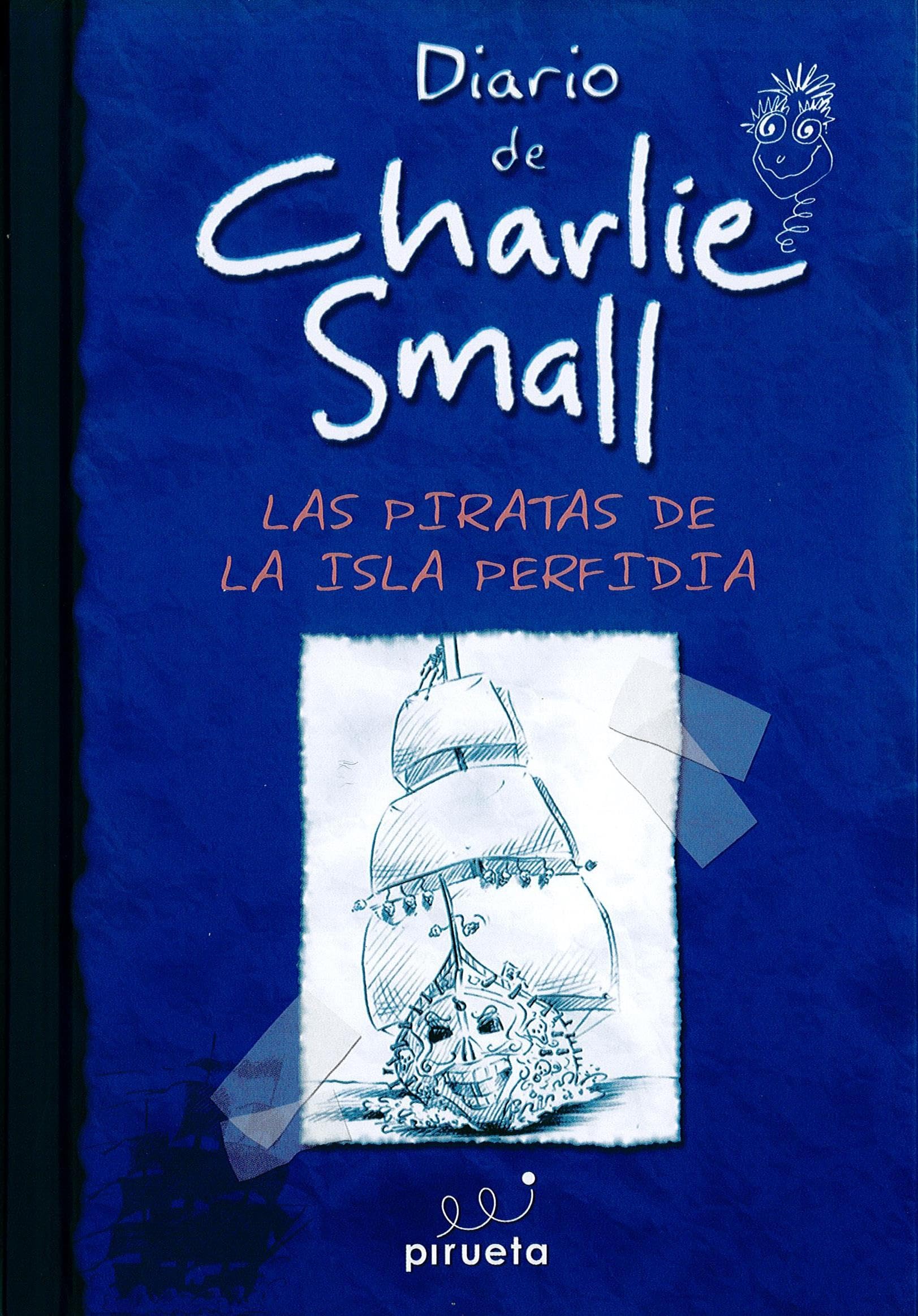 Charlie Small. Piratas de La Isla Perfidia (El diario de Charlie Small) Novels & Short Stories