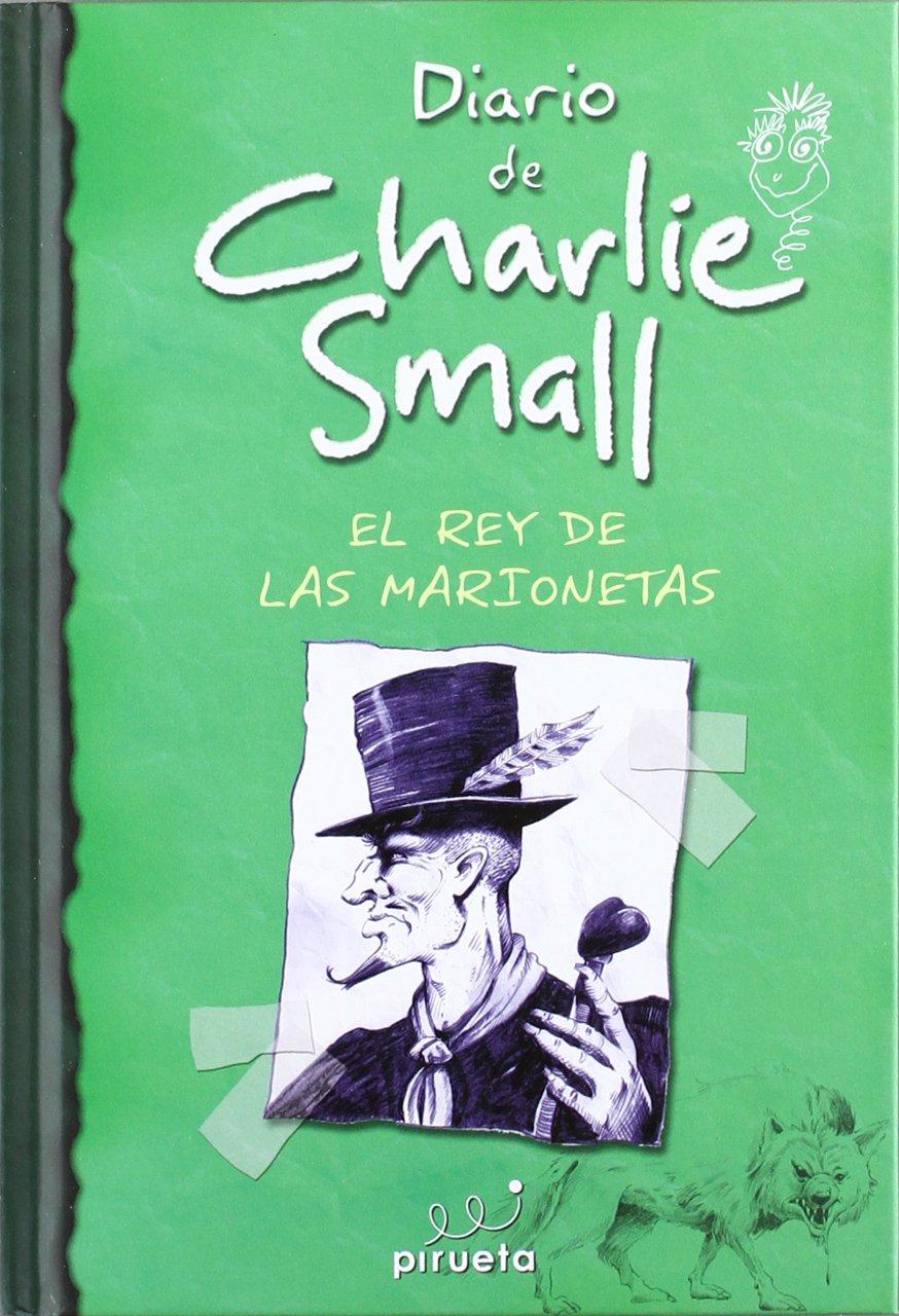 Diario de Charlie Small. El rey de las marionetas book