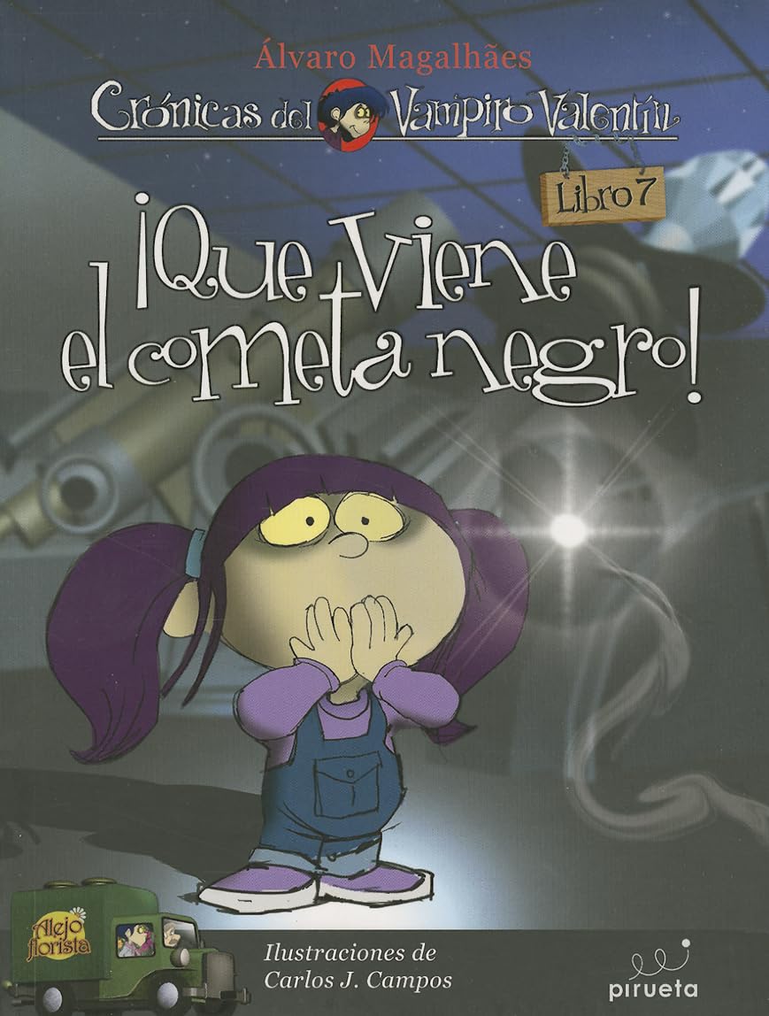 ¡Que viene el cometa negro! (Vampiro Valentin / Vampire Valentine, 7, Band 7) Social Sciences
