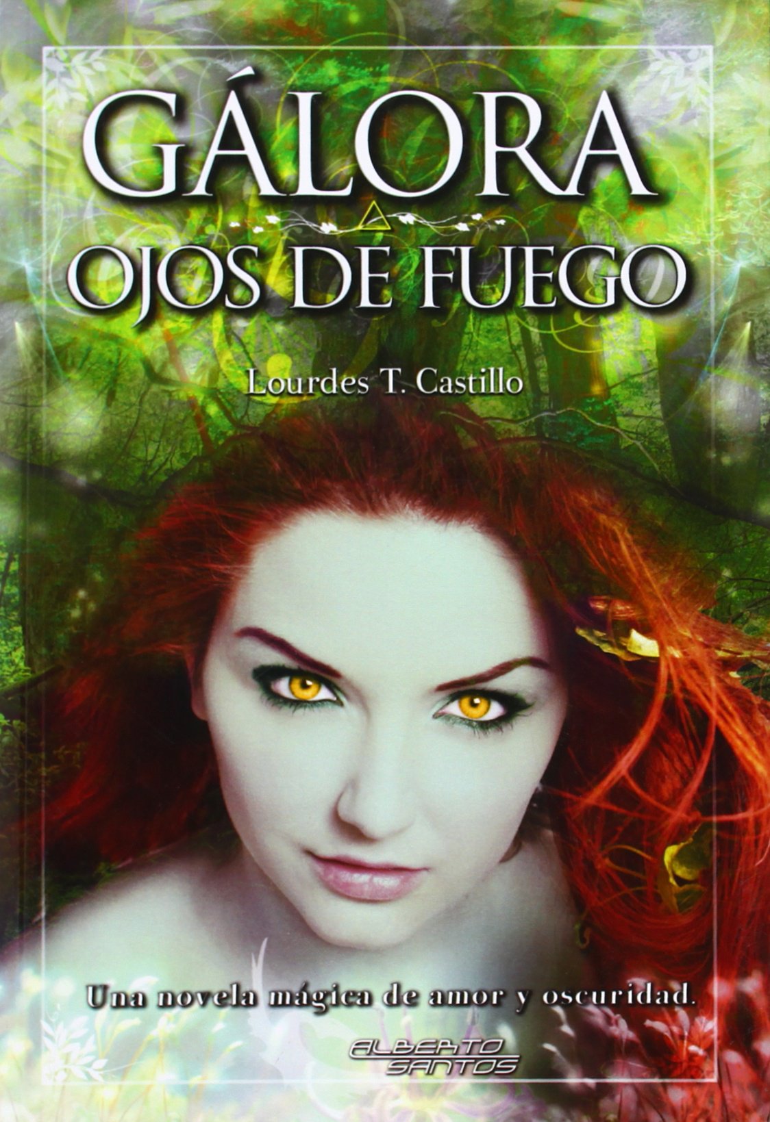 GALORA. OJOS DE FUEGO book